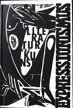 Expressionismus. Literatur und Kunst. 1910-1923. Eine Ausstellung des deutschen Literaturarchivs ...