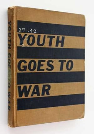 Imagen del vendedor de Youth Goes to War a la venta por Cover to Cover Books & More