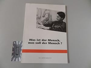 Bild des Verkufers fr Was ist der Mensch, was soll der Mensch? - Gedenkbuch der Jugendweihe in Hamburg und Sachsen. zum Verkauf von Druckwaren Antiquariat