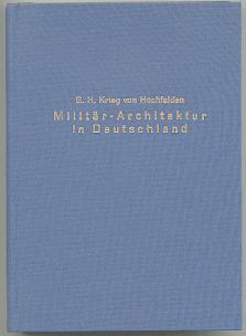 Geschichte der Militär-Architektur in Deutschland.