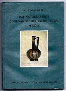 Das naturfarbene sogenannte blaugrüne Glas in Köln.