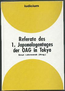 Referate des 1. Japanologentages der OAG in Tokyo 7./8. April 1988.