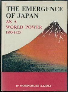 Seller image for The emergence of Japan as a world power 1895-1925. for sale by Antiquariat  Jrgen Fetzer