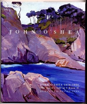 John O`Shea, 1876-1956: The artist`s life as I know it.