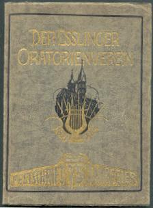 Seller image for Der Esslinger Oratorienverein 1851-1926. for sale by Antiquariat  Jrgen Fetzer