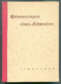 Seller image for Erinnerungen eines Schwaben 1780-1830. for sale by Antiquariat  Jrgen Fetzer