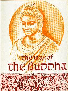 The way of the Buddha.