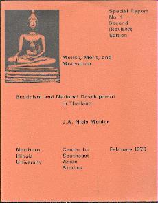 Bild des Verkufers fr Monks, merit and motivation: Buddhism and national development in Thailand. zum Verkauf von Antiquariat  Jrgen Fetzer