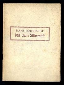 Seller image for Mit dem Silberstift. for sale by Antiquariat  Jrgen Fetzer