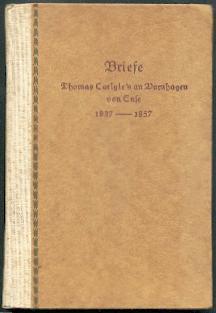 Briefe Thomas Carlyles an Varnhagen von Ense aus den Jahren 1837-1857.