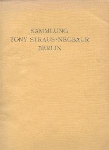 Sammlung Tony Straus-Negbaur. Japanische Farbenholzschnitte des 17.-19. Jahrhunderts.