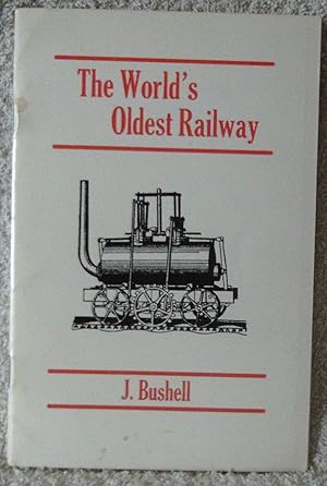 The World's Oldest Railway