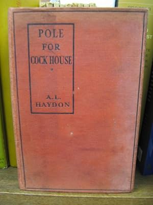 Bild des Verkufers fr Pole for Cock House: A Public School Story zum Verkauf von PsychoBabel & Skoob Books