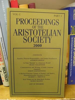 Proceedings of the Aristotelian Society, Vol C, Part 3, 2000