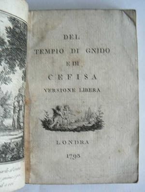 Seller image for Del tempio di Gnido e di Chefisa. Versione Libera (Londra 1793). for sale by Roe and Moore