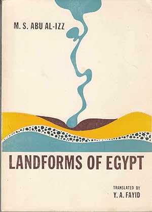 Bild des Verkufers fr Landforms of Egypt / M.S. Abu Abu Al-`Izz zum Verkauf von Licus Media