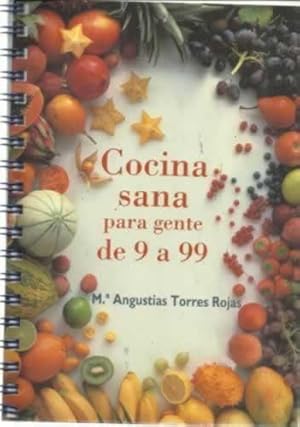 Imagen del vendedor de Cocina sana para gente de 9 a99 a la venta por Librera Cajn Desastre