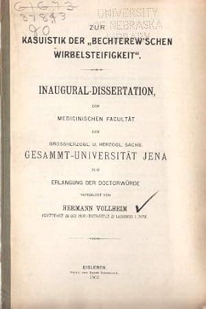 Zur Kauuistik der Bechterew`schen Wirbelsteifigkeit". Inaugural-Dissertation.
