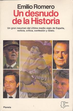 Seller image for UN DESNUDO DE LA HISTORIA for sale by Librera Vobiscum