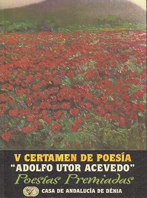 Seller image for V CERTAMEN DE POESA ADOLFO UTOR ACEVEDO: POESAS PREMIADOS for sale by Librera Vobiscum