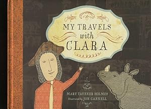 Imagen del vendedor de My Travels with Clara. Illustrated by Jon Cannell a la venta por Umbras Kuriosittenkabinett