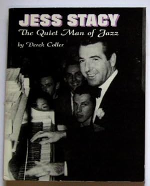 Jess Stacy: The Quiet Man of Jazz