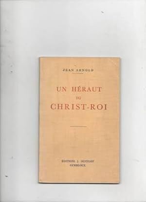 Un héraut du Christ-roi