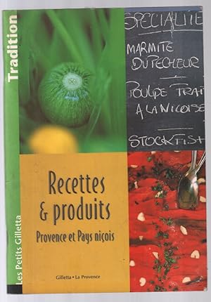 Image du vendeur pour Recettes Produits Provence Pays Nicois mis en vente par librairie philippe arnaiz