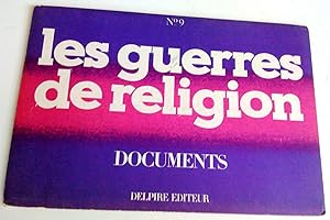 Documents no 9: Les Guerres de religion