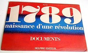 Documents no 5: 1789 naissance d'une révolution