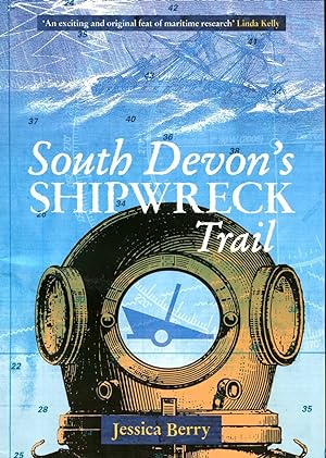 Seller image for South Devon's Shipwreck Trail for sale by Pendleburys - the bookshop in the hills