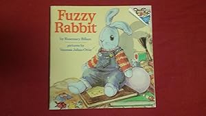 Seller image for Fuzzy Rabbit for sale by Betty Mittendorf /Tiffany Power BKSLINEN