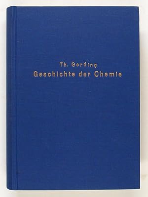 Geschichte der Chemie. bearb. von Th. Gerding.