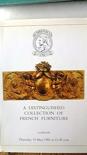 Bild des Verkufers fr A Distinguished Collection Of French Furniture. 19 May 1983 Christie's Sale Catalogue zum Verkauf von Your Book Soon