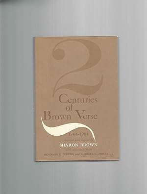 2 Centuries of Brown Verse 1764-1964