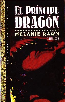 EL PRINCIPE DRAGON. LIBRO I