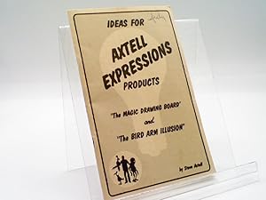 Ideas for Axtell Expressions Products - "The Magic Drawing Board" and "The Bird Arm Illusion"