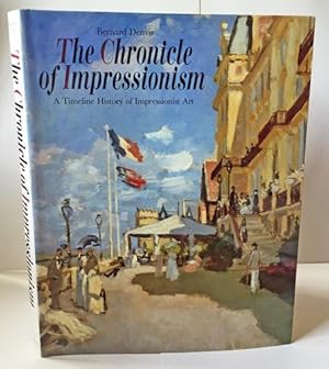 Immagine del venditore per The Chronicle of Impressionism: A Timeline History of Impressionist Art venduto da Heritage Books