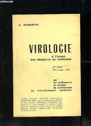 Image du vendeur pour VIROLOGIE- A L USAGE DES ETUDIANTS EN MEDECINE- 2me dition mis en vente par Le-Livre