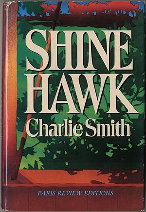 Seller image for Shine Hawk for sale by Between the Covers-Rare Books, Inc. ABAA