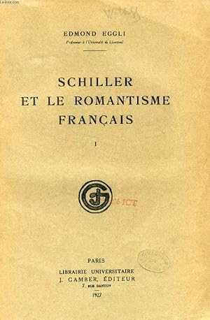 Bild des Verkufers fr SCHILLER ET LE ROMANTISME FRANCAIS, 2 TOMES zum Verkauf von Le-Livre