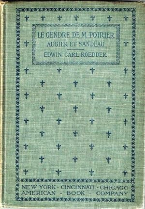 Seller image for Le Gendre de M. Poirier: Comedie en Quarte Actes for sale by Round Table Books, LLC