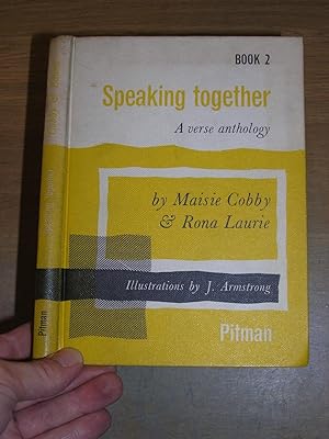 Speaking Together: A Verse Anthology Book 2
