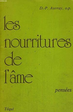 Seller image for LES NOURRITURES DE L AME - PENSEES for sale by Le-Livre