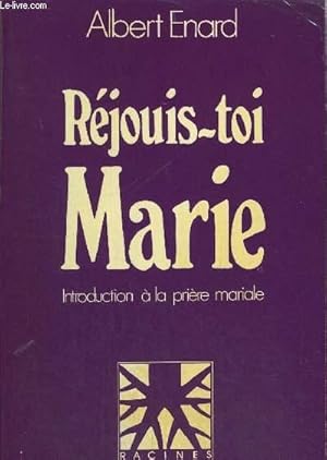 Image du vendeur pour REJOUIS TOI MARIE - INTRODUCTION A LA PRIERE MARIALE mis en vente par Le-Livre