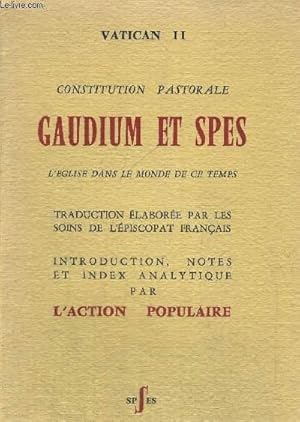 Imagen del vendedor de VATICAN II - CONSTITUTION PASTORALE - L EGLISE DANS LE MONDE DE CE TEMPS - TRADUCTION ELABOREE PAR LES SOINS DE L EPISCOLAT FRANCAIS - INTRODUCTION NOTES ET INDEX ANALYTIQUE PAR L ACTION POPULAIRE a la venta por Le-Livre