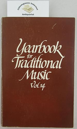 Bild des Verkufers fr Yearbook for Traditional Music. Volume 14. zum Verkauf von Chiemgauer Internet Antiquariat GbR
