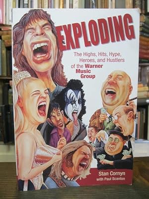 Imagen del vendedor de Exploding: The Highs, Hits, Hype, Heroes, and Hustlers of the Warner Music Group a la venta por Footnote Books