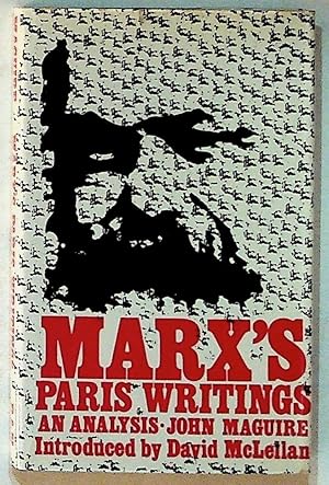 Marx's Paris Writings: an Analysis