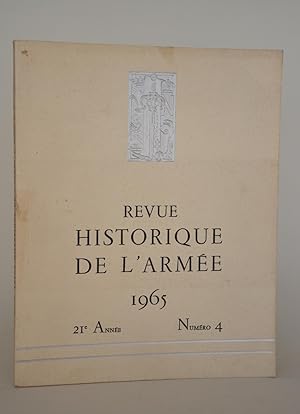 Seller image for Revue Historique De l'arme, 1965, 21e Anne, N4 for sale by Librairie Raimbeau